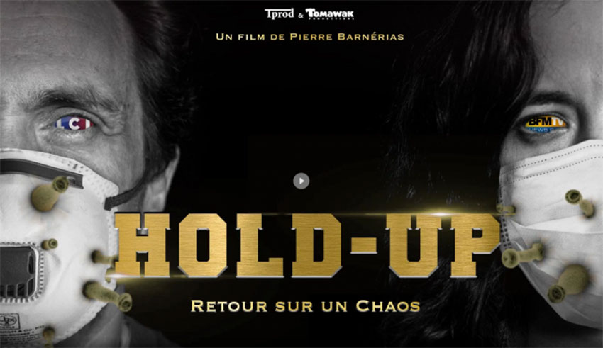 Film «Hold-up » en ligne : Un documentaire sur le Covid fait polémique