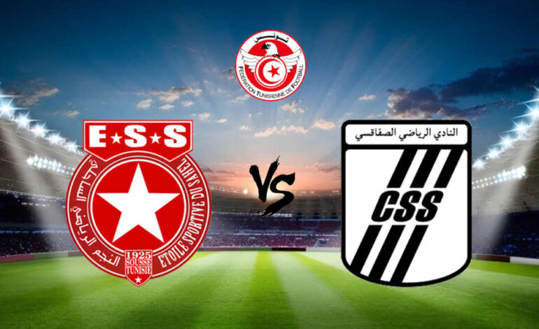 Tunisie : Où regarder le match ESS – CSS ? 