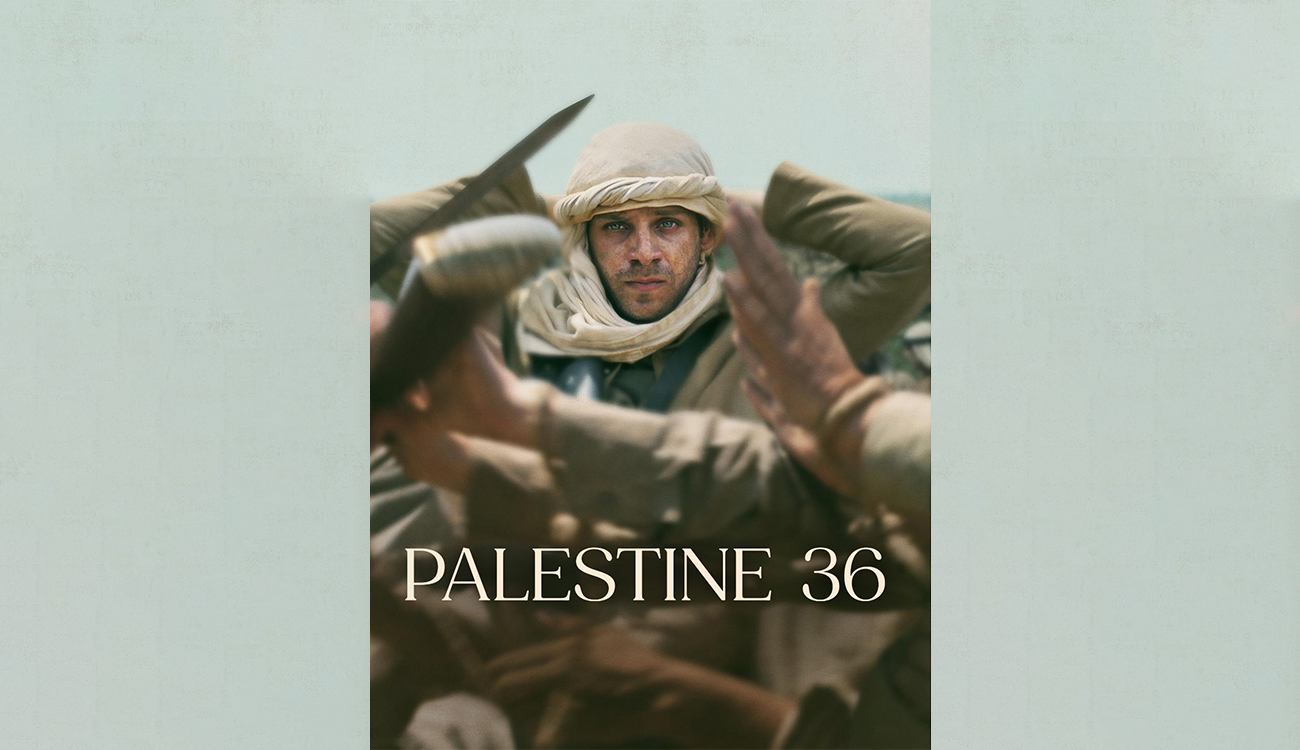 JCC 2025 — Ouverture ce soir avec Palestine 36 d’Annemarie...