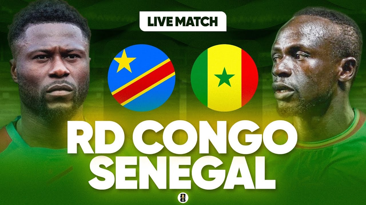 Où suivre en direct le match RD Congo – Sénégal...