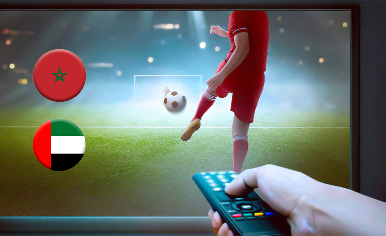 Où suivre le match Maroc – Emirats en direct ?