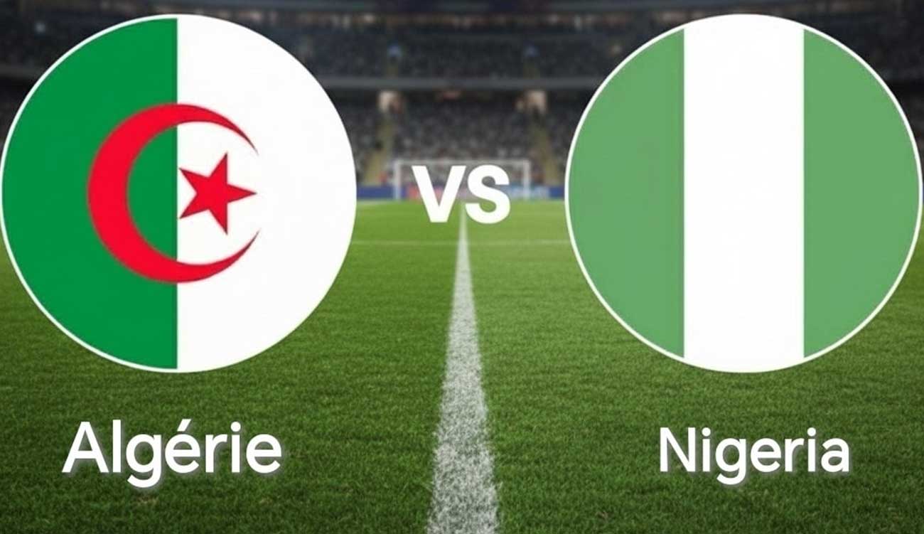 Où suivre en direct le match Algérie – Nigeria de...