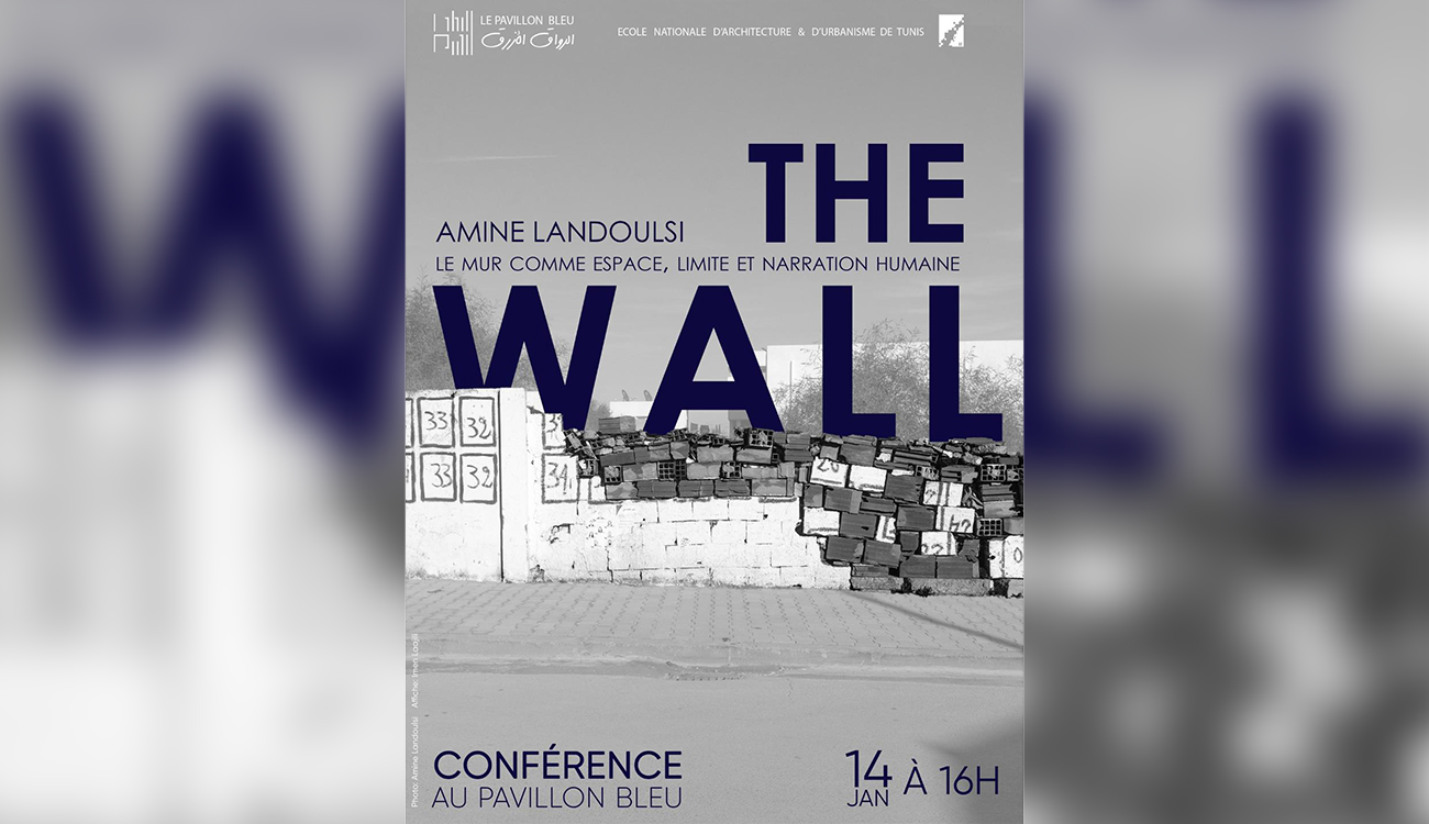 Conférence d’Amine Landoulsi au Pavillon bleu : De mur en mur