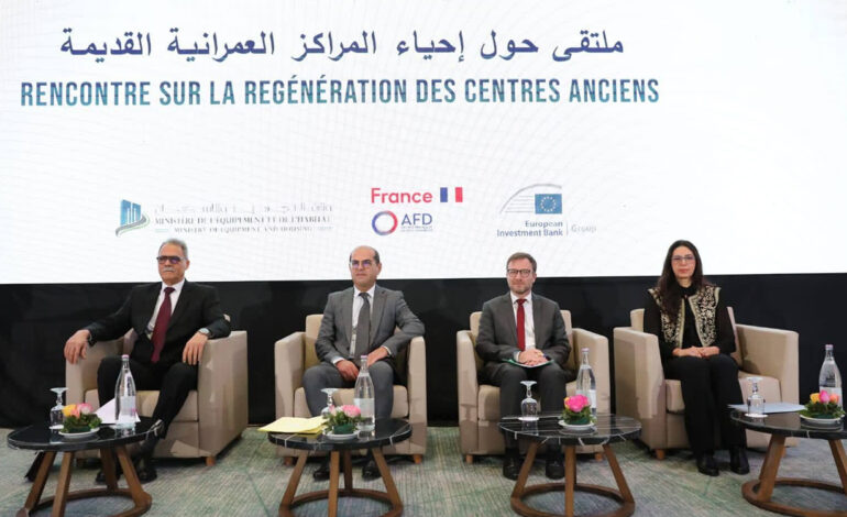 Programme de Régénération des Centres Anciens : la Tunisie fera peau neuve tout en préservant l’authenticité du patrimoine