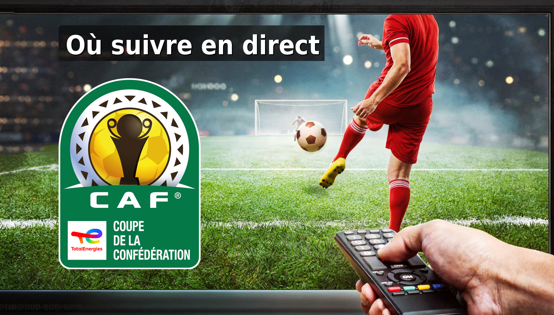 Coupe de la Confédération : cinq affiches capitales ce dimanche