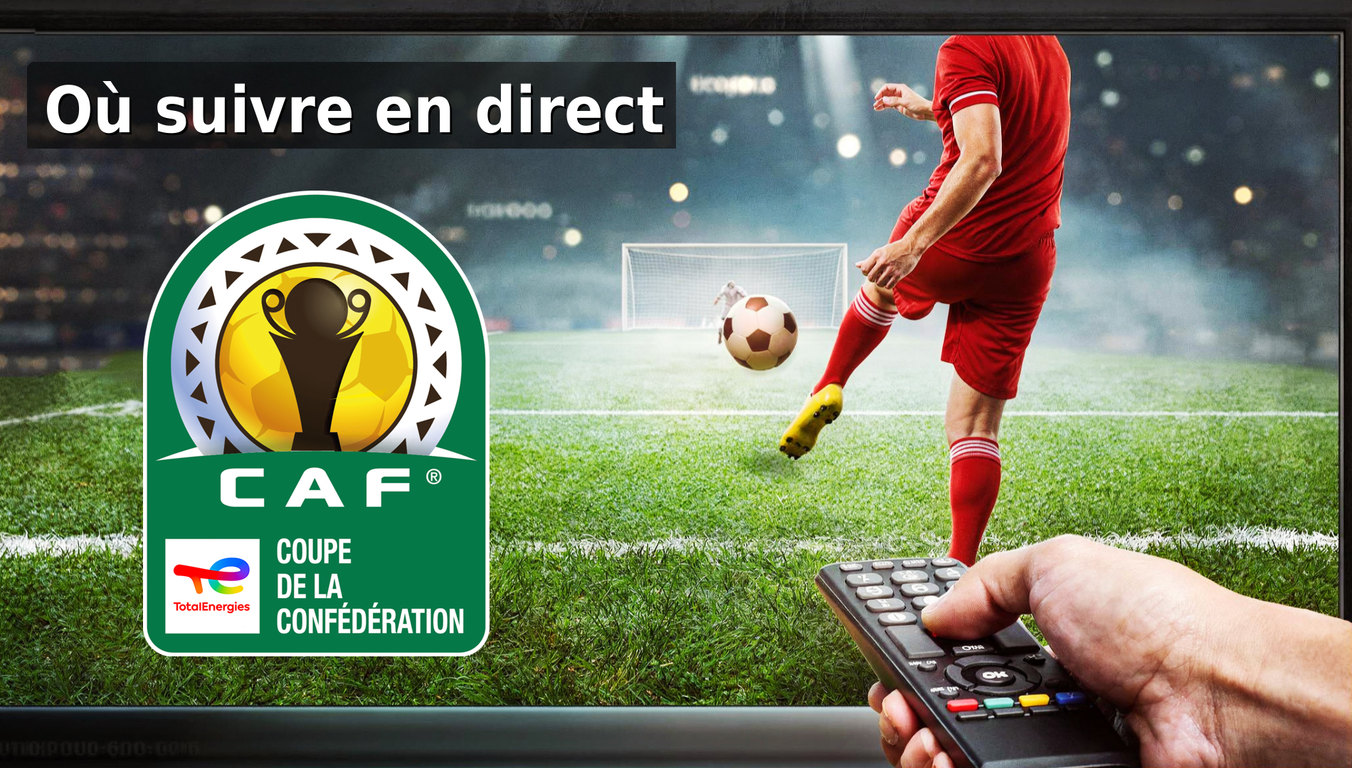 Coupe de la Confédération : cinq affiches capitales ce dimanche