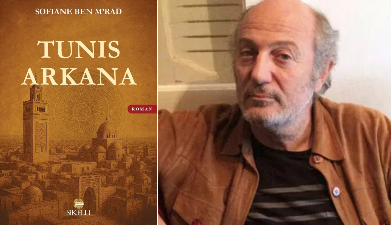 Notes de lecture – « Tunis Arkana » de Sofiane...