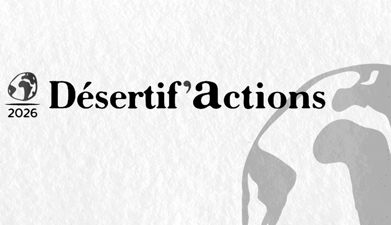 Sommet International « Désertif’actions » 2026 à Djerba : Pour des territoires...