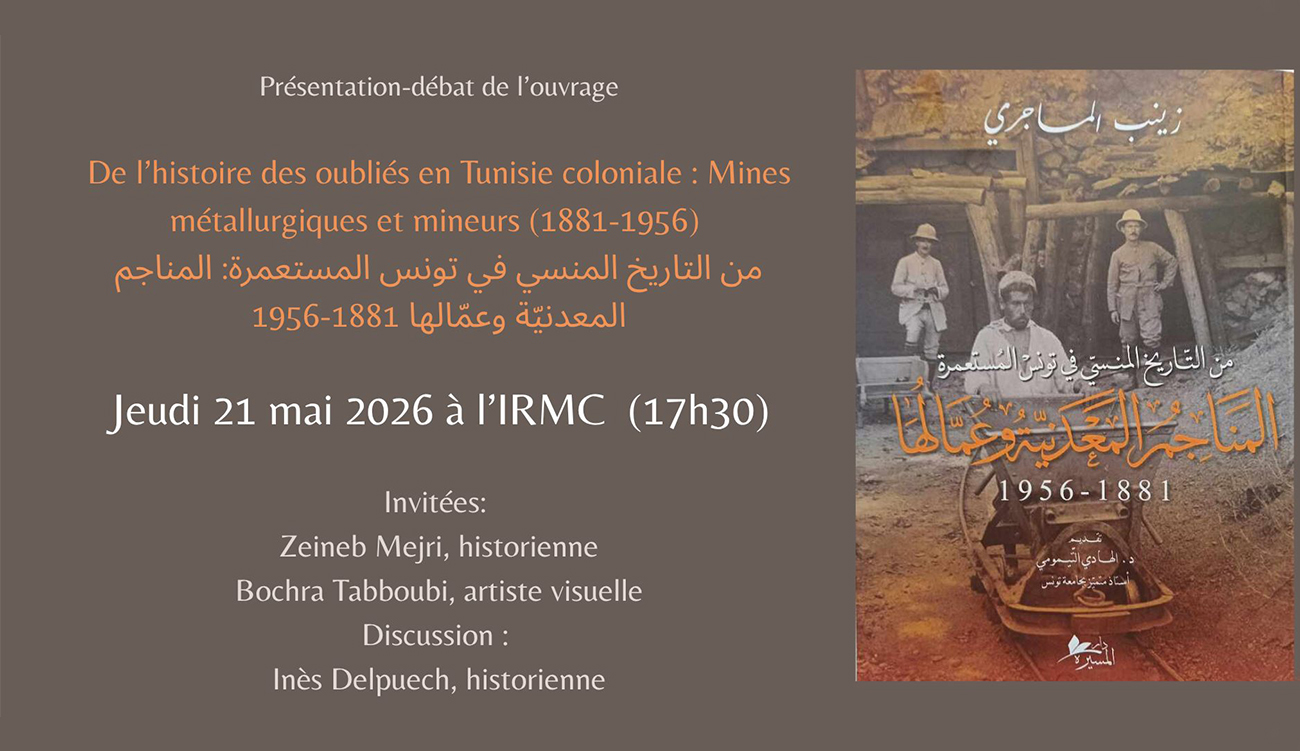 IRMC – Rencontre-débat : Mémoire minière et héritage  colonial